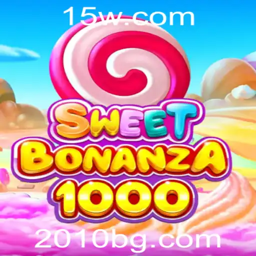 2010bet | Descubra o Excitante Mundo de SweetBonanza1000 com 2010bet